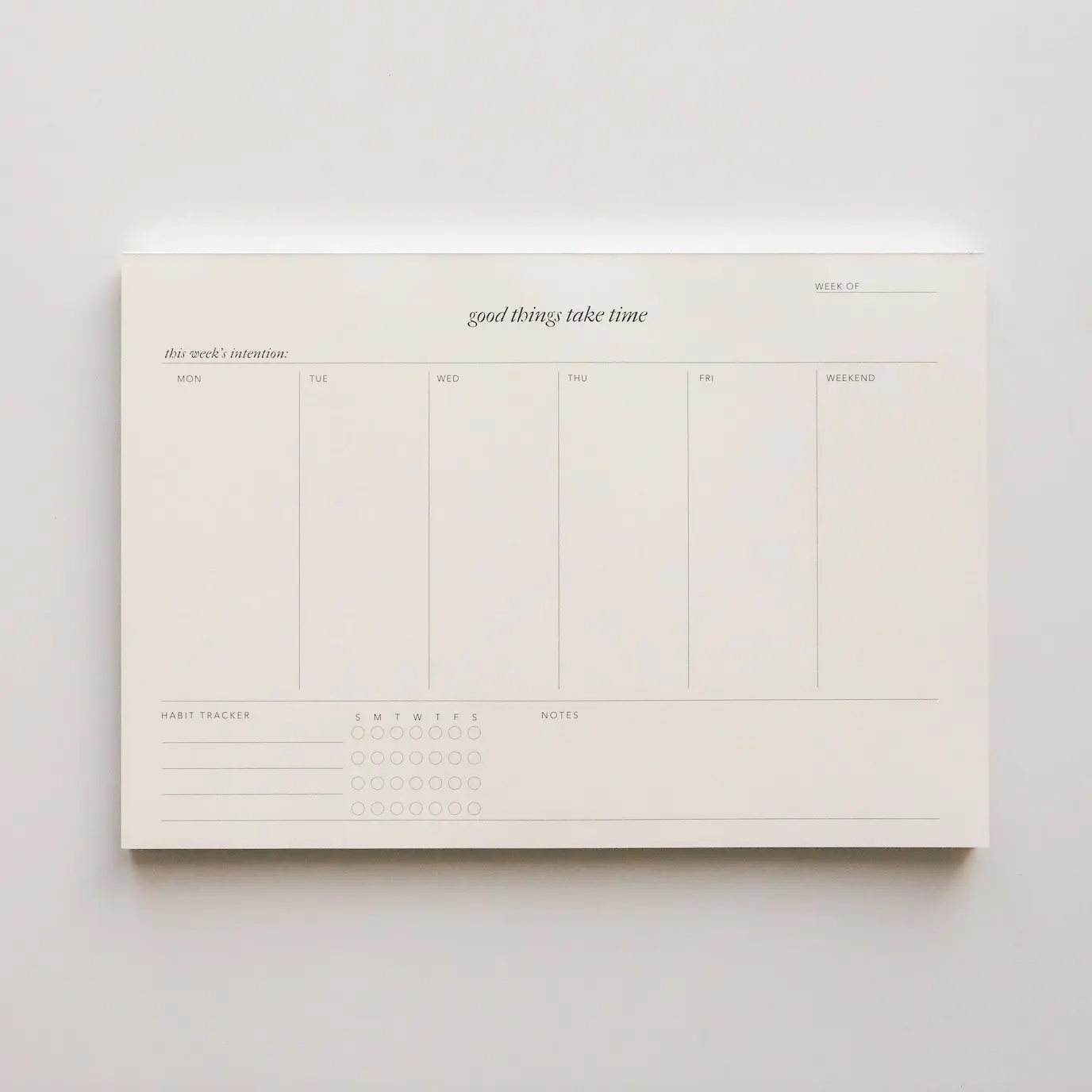 Good Things Take Time Weekly Notepad | 52 pages, 100 GSM Paper Undated Planner notebook