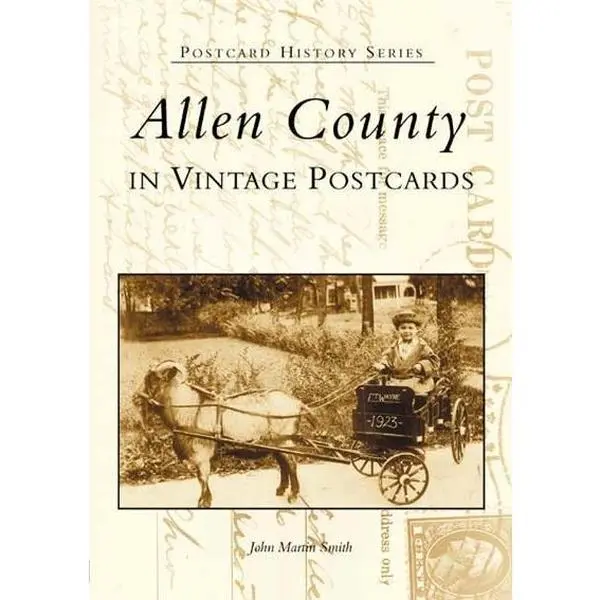 Allen County in Vintage Postcards