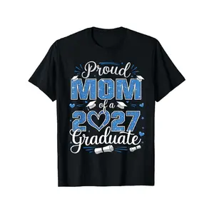 Proud Mom Of A Class Of 2027 Graduate 2027 Senior Mom 2027 T-Shirt