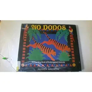 USED-No Dodos: A Counting Book of Endangered Animals by Amanda Wallwork (Unknown)