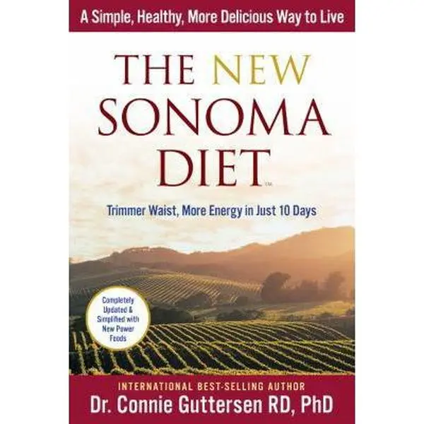 USED Book - The New Sonoma Diet®: Trimmer Waist, More Energy in Just 10 Days by Dr. Connie Guttersen RD  PhD (Hardcover) - english