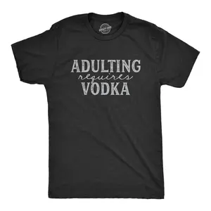 Mens Adulting Requires Vodka T Shirt Funny Liquor Parenting Graphic Novelty Tee Mens Funny T Shirts Cool Vintage Fashion T-Shirt Gift Classic Menswear Liquor Apparel for Men Funny Drinking Short Sleeve Novelty Black