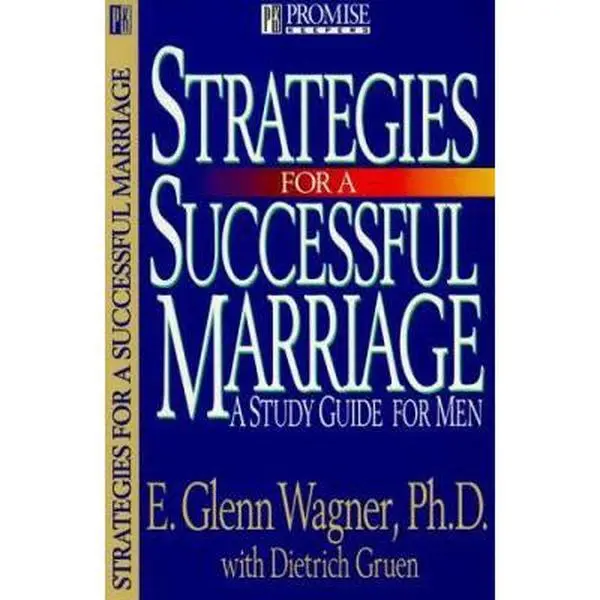 USED-Strategies for a Successful Marriage: A Study Guide for Men (Promise Keepers) by E. Glenn Wagner (Paperback)