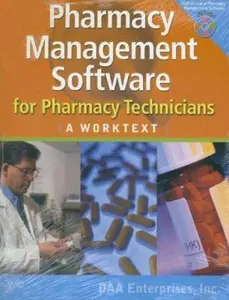 USED-Pharmacy Management Software for Pharmacy Technicians: A Worktext by Inc. DAA Enterprises (Paperback)