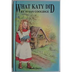 USED Book - What Katy Did by Susan Coolidge (Hardcover) - english