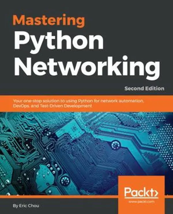 USED-Mastering Python Networking - Second Edition: Your one-stop ...