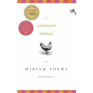 USED-A Complicated Kindness by Miriam Toews (Hardcover)