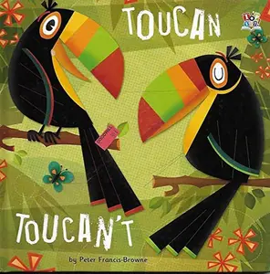 USED Book - Toucan Toucan't by Peter Francis-Browne (Hardcover) - english
