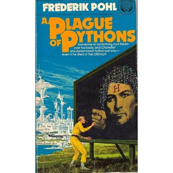USED-A PLAGUE OF PYTHONS by Frederik Pohl (Unknown)