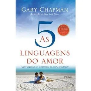 As cinco linguagens do amor - 3a edição -- Gary Chapman, Paperback