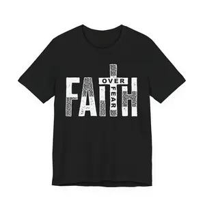 Faith Over Fear Tee | Christian Typography Shirt, Inspirational Faith Top