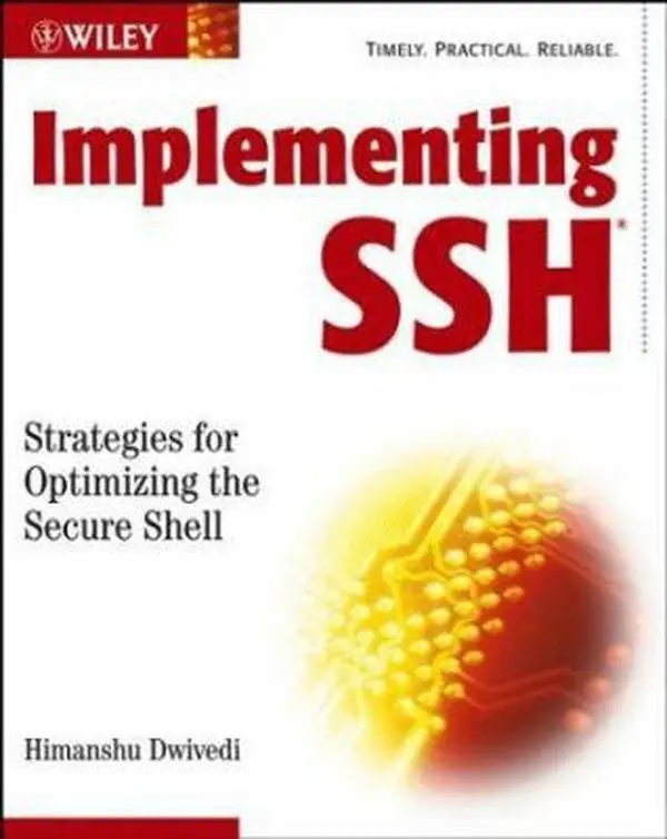USED-Implementing SSH: Strategies for Optimizing the Secure Shell by Himanshu Dwivedi (Paperback)
