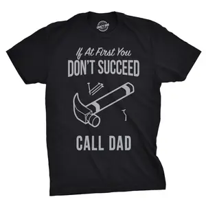 Mens Don't Succeed Call Dad Funny Shirts for Dads Hilarious Fathers Day T shirt Mens Funny T Shirts Cool Vintage Fashion T-Shirt Gift Classic Menswear Dad Joke Apparel for Men Novelty Tees for Guys Black