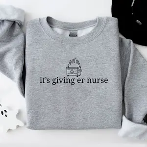 It's Giving ER Nurse Sweatshirt, Snarky Registered Nurse T-Shirt, Sarcastic Nursing Meme Tee, Funny Emergency Nurse Gift