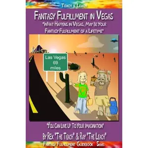 USED Book - Fantasy Fulfillment in Vegas - you can live up to your imagination by Rex The Teach (Paperback) - english