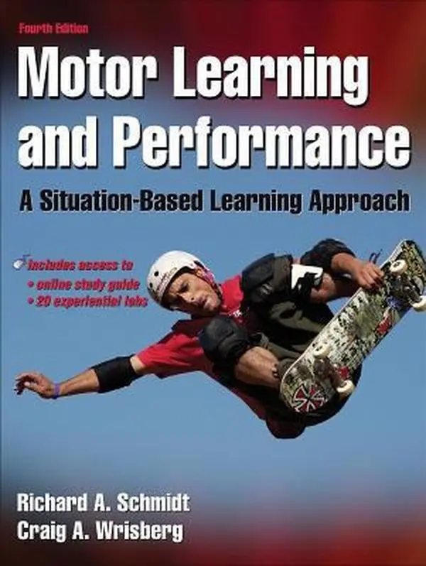 USED Book - Motor Learning and Performance With Web Study Guide - 4th Edition: A Situation-Based Learning Approach by Richard A. Schmidt (Hardcover) - english