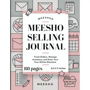 Meesho Business Planner & Sales Tracker: Daily Order, Inventory, and Profit Logbook for Online Sellers | Track Expenses, Shipments, and Boost Your Meesho Growth – 180 Pages Paperback – April 6, 2025