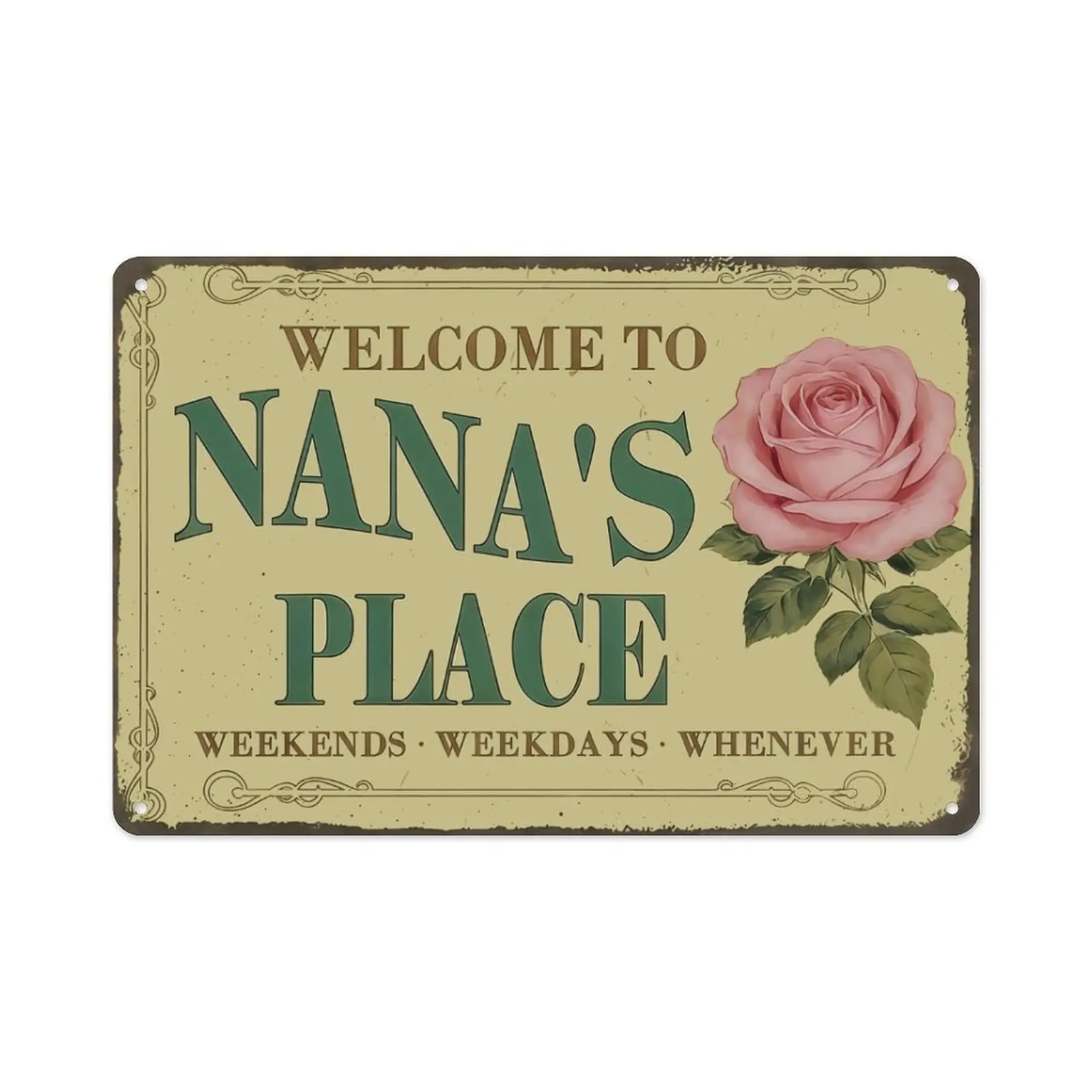 Welcome To Nanas Place Weekends Weekdays Whenever Metal Sign, Pink Rose Floral Wall Decor for Front Door, Vintage Shabby Chic Flower Poster for Kitchen Greenhouse,Best Gift for Grandma Nana