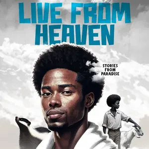 Live From Heaven: Stories From Paradise