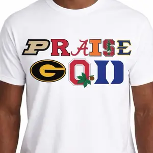 Praise God T-Shirt (College Edition)