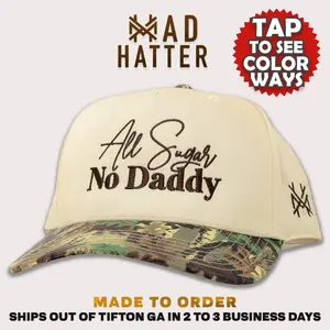 All Sugar No Daddy MadHatter's Embroidered Snapback Adjustable (Up To A Size 8 Head) Premium Trucker Hat