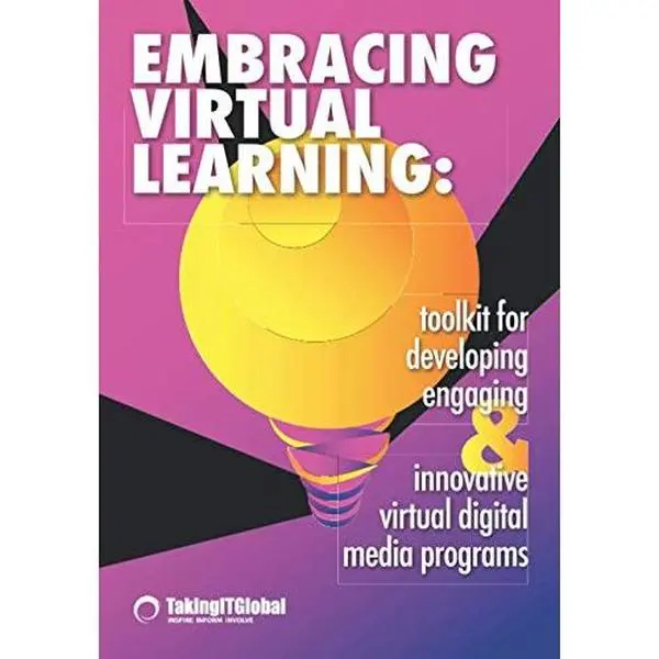 USED-Embracing Virtual Learning: Toolkit for Developing Engaging & Innovative Virtual Digital Media Programs by Tania Rashid (Paperback)