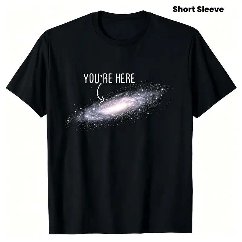 You're Here Galaxy Space Graphic T-Shirt, 180g Soft Pure Cotton Unisex Tee, Breathable Loose Astronomy Casual Top, Cosmic Milky Way Star Print Shirt, Black White Matching Streetwear, Cool Space Lover Gift For Men Women