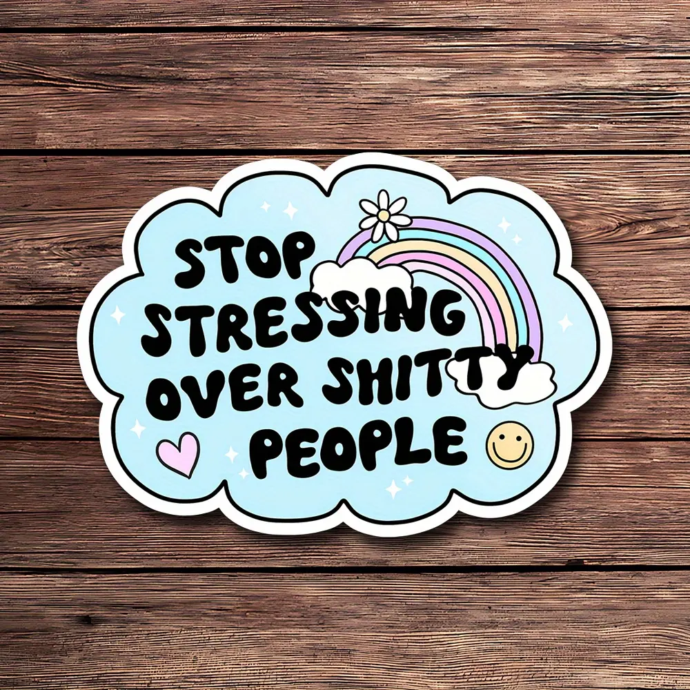 1PC  Inspirational Vinyl Sticker - "Stop Worrying about Bad People" - Suitable for Mental Health and Self-care Motivational Stickers on Laptops, Water Bottles, and Diaries - Durable and Fun Car Parts Funny Car Decals