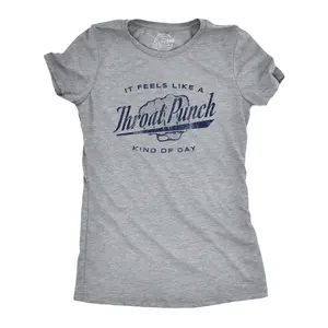 Womens It Feels Like A Throat Punch Kind Of Day T Shirt Funny Bad Mood Graphic Novelty Tee Funny Womens T Shirts Cute Vintage Fashion Casual Ladies T-Shirt Gift Funny Sarcastic Top Women's Novelty Tees Light Grey