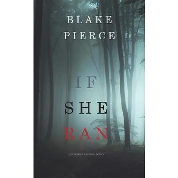 USED-If She Ran (A Kate Wise Mystery-Book 3) by Pierce, Blake (Hardcover)