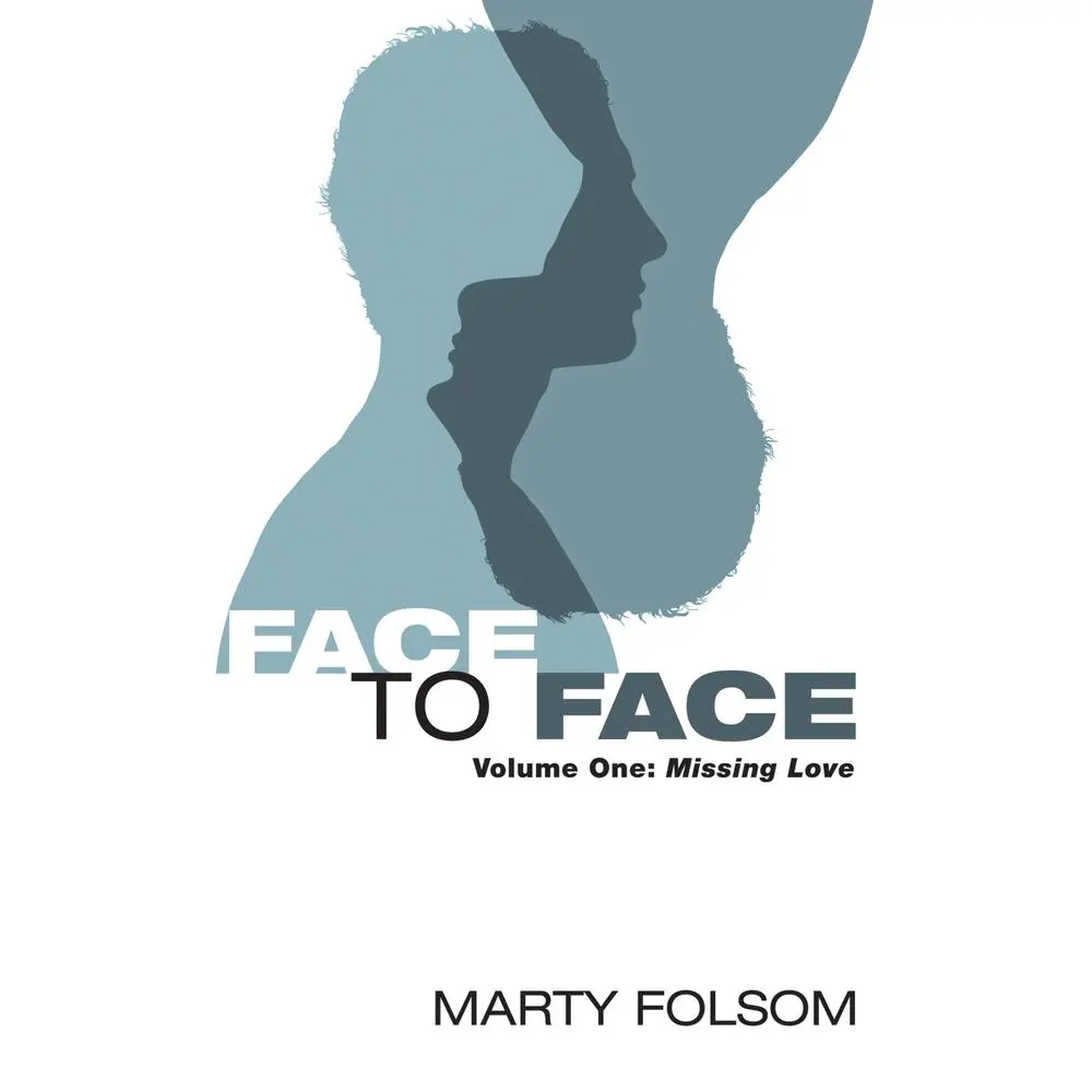 USED Book - Face to Face, Volume One: Missing Love by Folsom, Marty (Paperback) - english