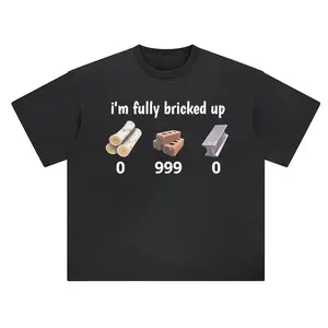 I'm Fully Bricked Up Fortnite Default Funny Meme Shirt Graphic Tee Casual Top, Full Color Range, Find Your Perfect Shade, Classic