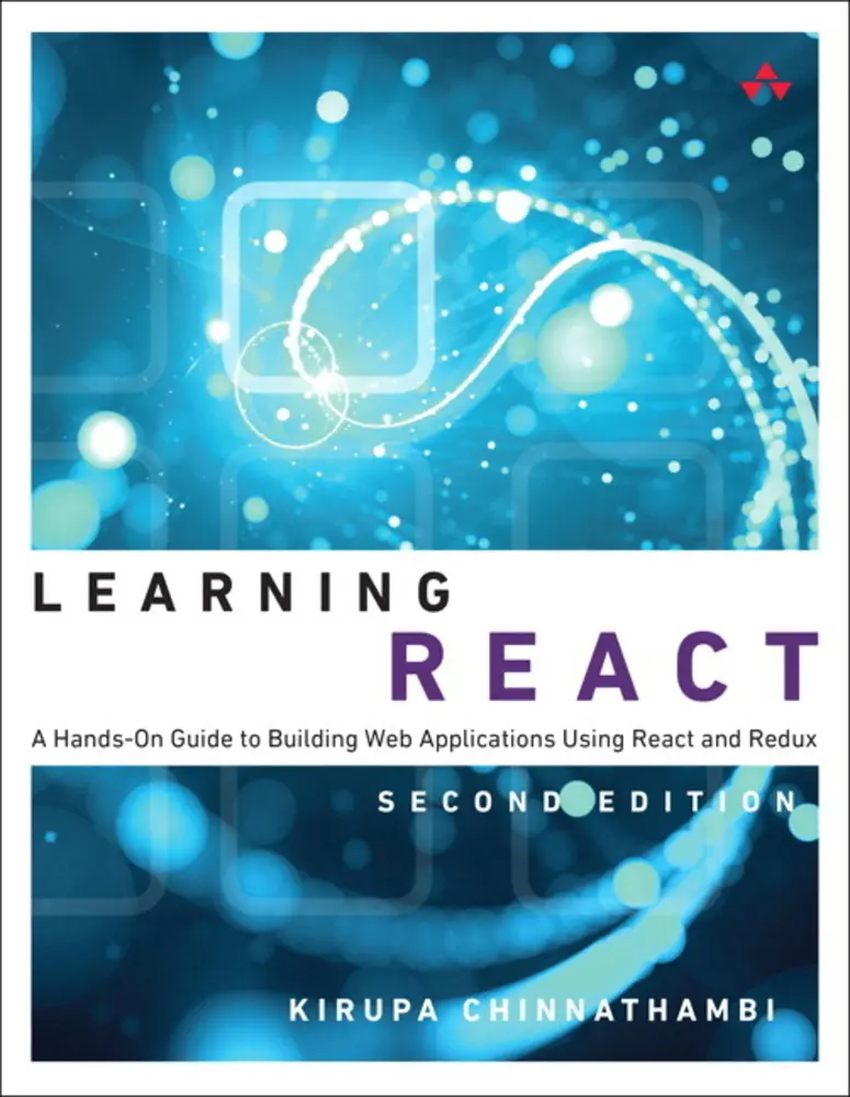 USED Book - Learning React: A Hands-On Guide to Building Web Applications Using React and Redux by Chinnathambi, Kirupa (Paperback) - english