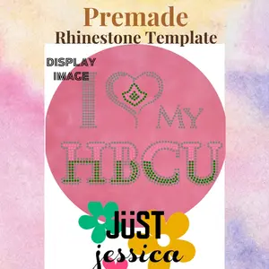 I (Heart) My HBCU - Historically Black Colleges and Universities - Rhinestone Template on Magic Flock - Add Your Own Rhinestone Combinations