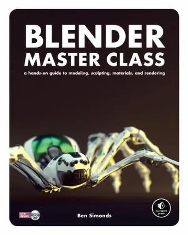 USED Book - Blender Master Class: A Hands-On Guide to Modeling, Sculpting, Materials, and Rendering by Simonds, Ben (Paperback) - english