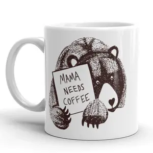 Mama Needs Coffee Coffee Mug Cute Bear Ceramic Cup - 11oz Funny Coffee Mugs Ceramic Printed Drinkware Cup