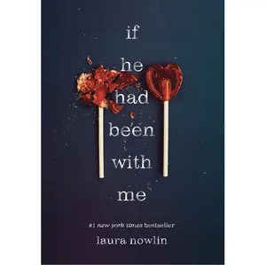 If He Had Been with Me by Laura Nowlin - Paperback