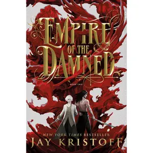 Empire of the Damned: Book Two -- Jay Kristoff - Hardcover