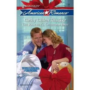 USED-The Rancher's Christmas Baby by Cathy Gillen Thacker (Unknown)