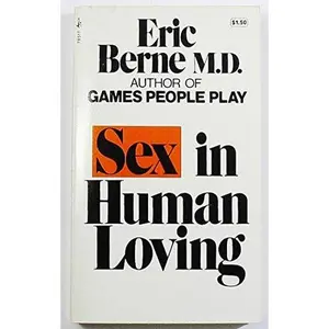 USED Book - Sex in Human Loving by Eric Berne (Mass Market Paperback) - english