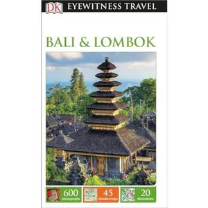 USED-DK Eyewitness Travel Guide Bali and Lombok by Dk Travel (Paperback)