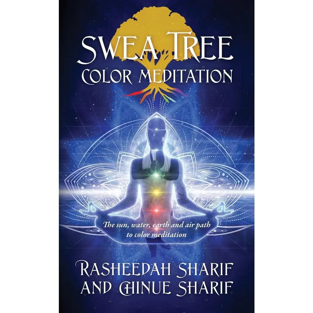 USED-SWEA Tree Color Meditation: The sun, water, earth and air path to color meditation by Sharif, Rasheedah (Paperback)