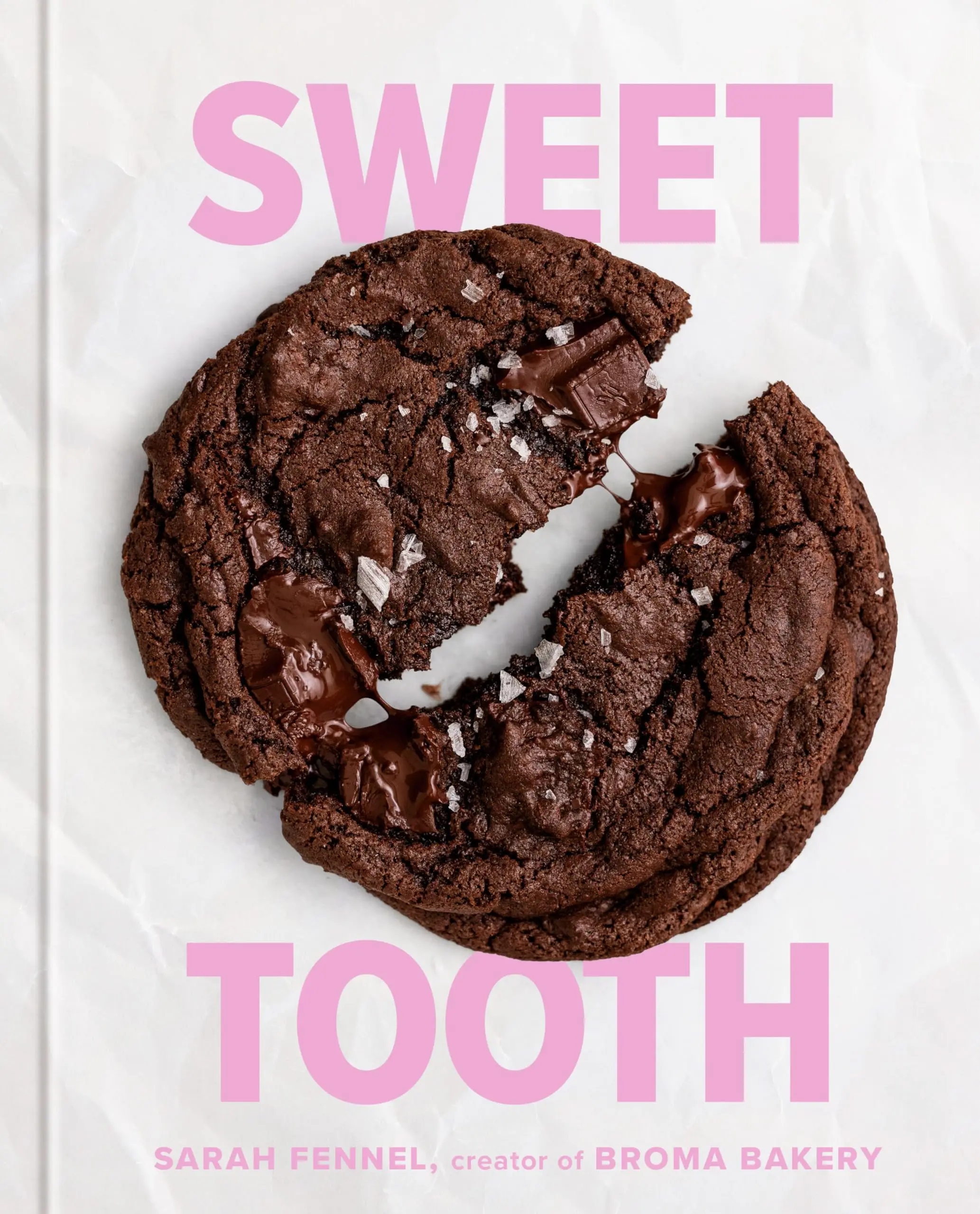 Sweet Tooth: 100 Desserts to Save Room for (a Baking Book) -- Sarah Fennel - Hardcover
