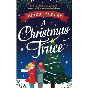 USED-A Christmas Truce: An utterly addictive, feel-good festive romance to fall in love with this Christmas (Cozy romances) by EMMA BENNET (Paperback)