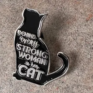 Behind Every Strong Woman is her Cat Enamel Pin