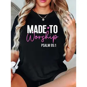 100% Cotton Made to worship God Jesus Faith Christians T-Shirt Women's vintage Summer vacation tops Graphic Tee