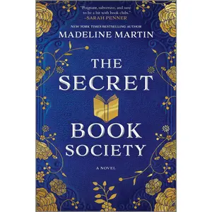 The Secret Book Society: A Novel by Madeline Martin [Paperback Book]