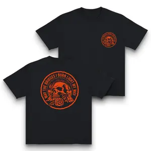 MAY THE BRIDGES I BURN LIGHT MY WAY Skull Double Print T-Shirt, Fashion, ShortSleeve, Casual Streetwear Made In USA For Women For Men [180G 100% cotton, lightweight and breathable, soft and comfortable]