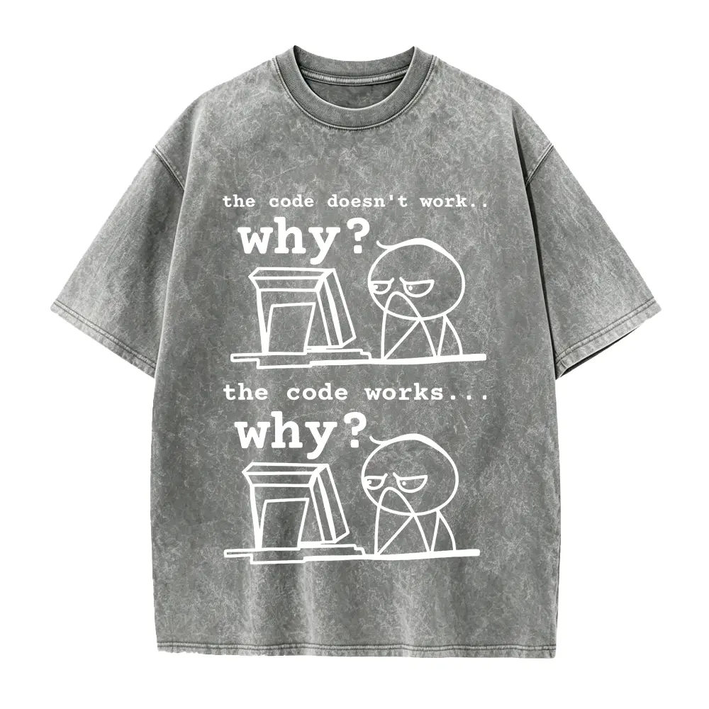 Code Doesn't Work T-Shirt: Funny Programmer Gift