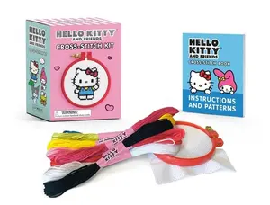 Hello Kitty and Friends Cross-Stitch Kit -- Sosae Caetano - Paperback
